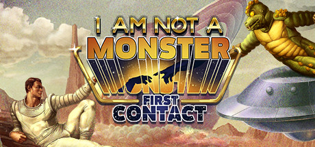 I am not a Monster: First Contact key art