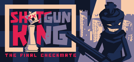 Shotgun King: The Final Checkmate key art