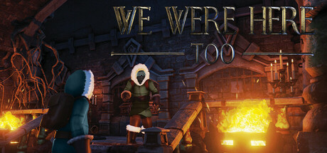We Were Here Too key art