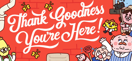 Thank Goodness You're Here! key art