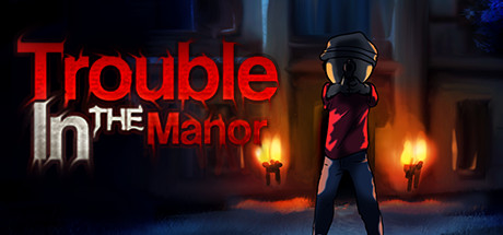 Trouble In The Manor key art