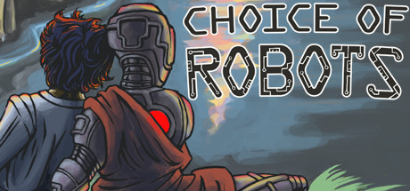 Choice of Robots key art